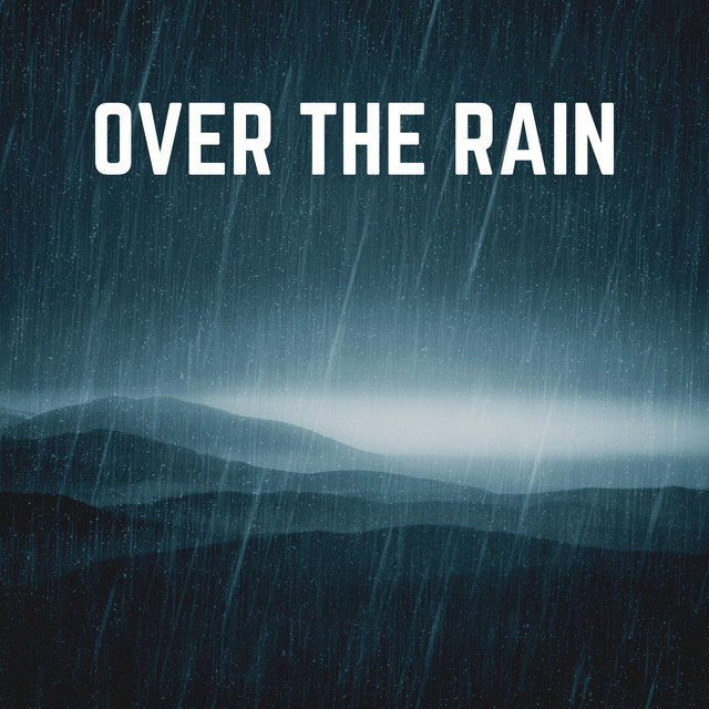 Over the Rain