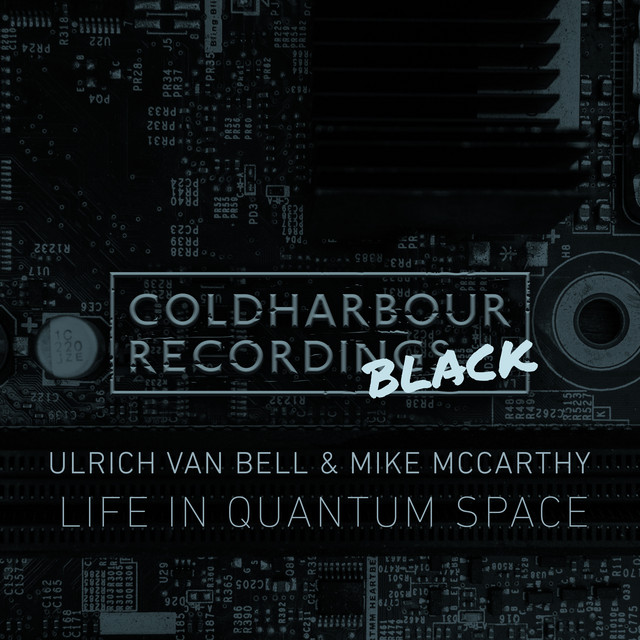 Ulrich Van Bell, Mike McCarthy – Life In Quantum Space