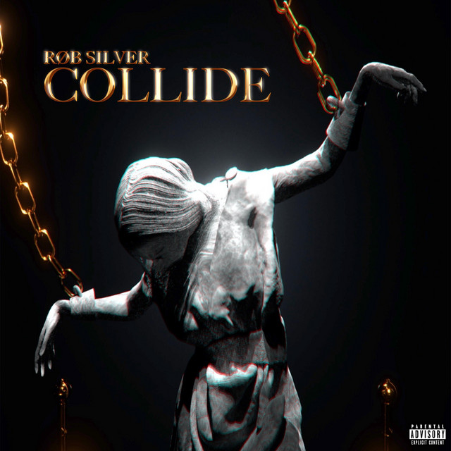 Collide - Single by Røb Silver | Spotify