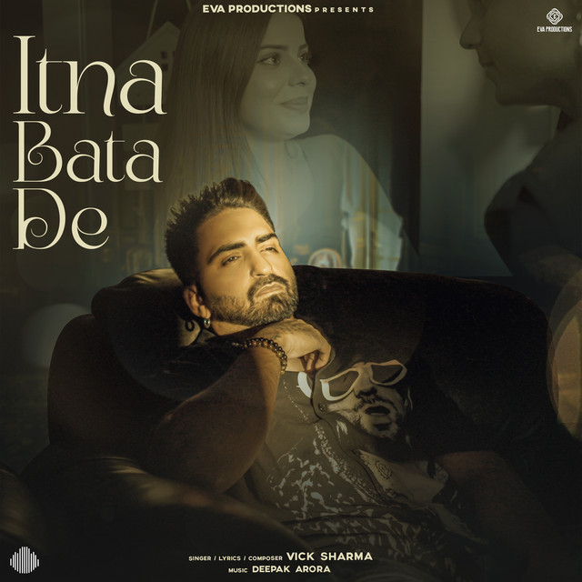 Itna Bata De by Vick Sharma