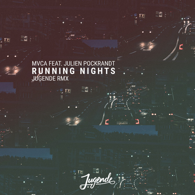 Running Nights (Jugende RMX)
