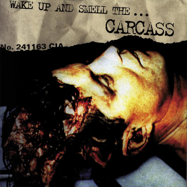 Wake Up And Smell The Carcass cover art