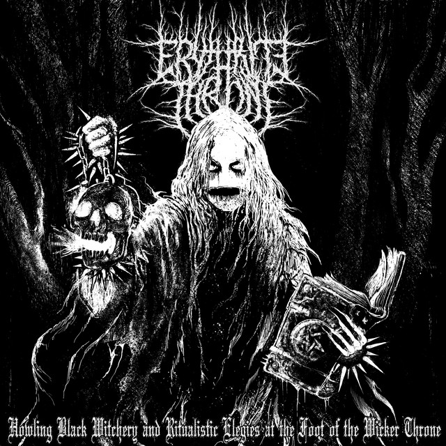 Howling Black Witchery and Ritualistic Elegies at the Foot of the Wicker Throne album image