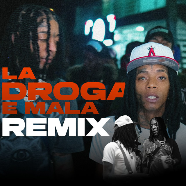 LA DROGA E MALA - Remix