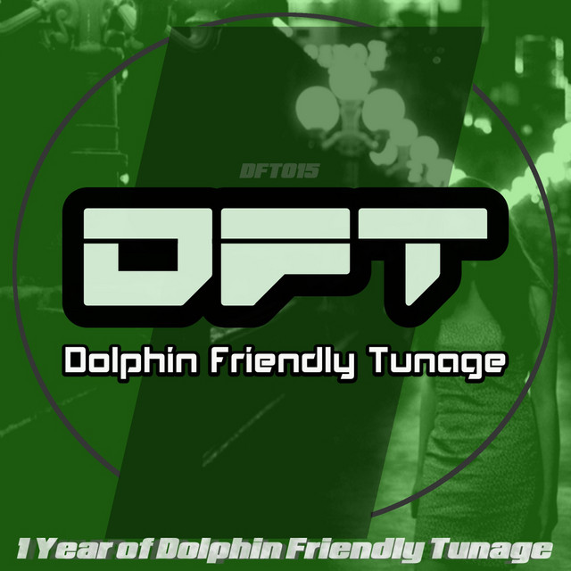 1 Year of Dolphin Friendly Tunage cover