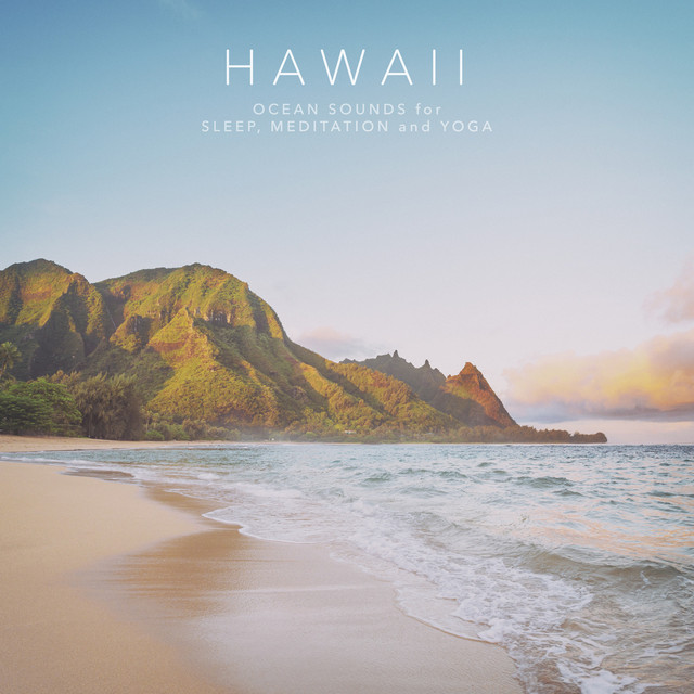 Hawaii: Ocean Sounds for Sleep, Meditation and Yoga - Album by ...