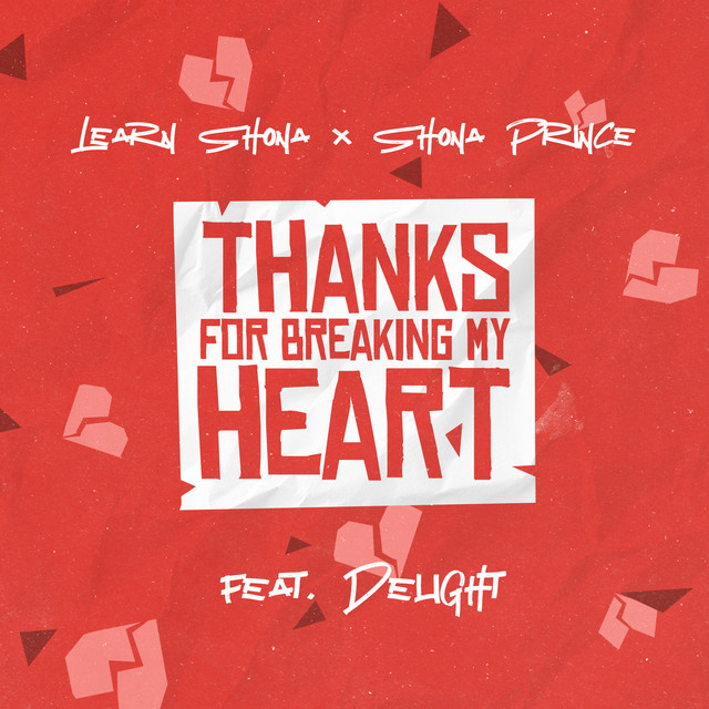 Thanks for breaking my heart