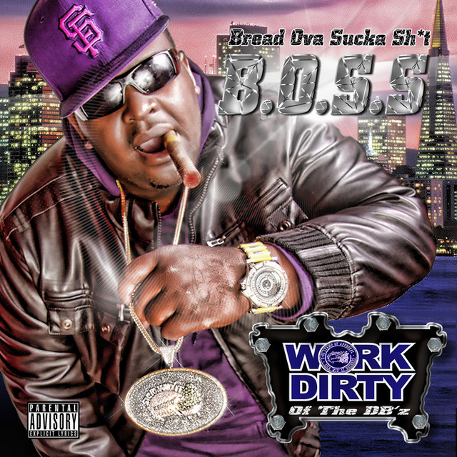 B.O.S.S. (Bread Ova Sucka Sh*t) cover art