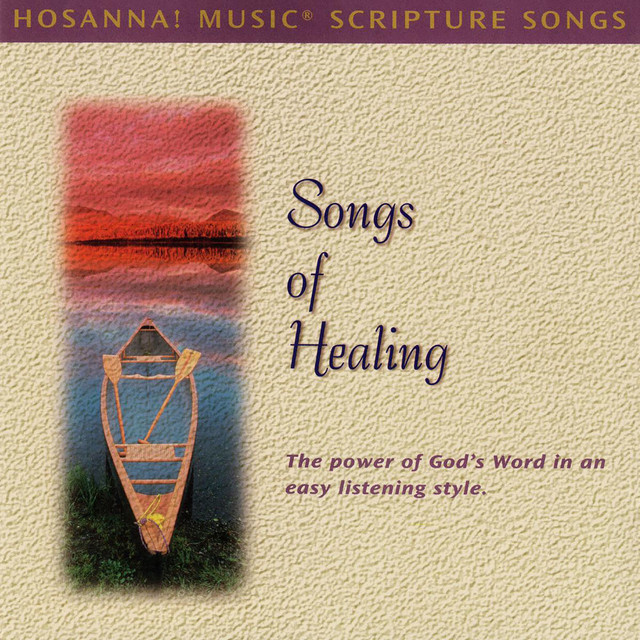 Hosanna! Music Scripture Songs: Songs of Healing cover art
