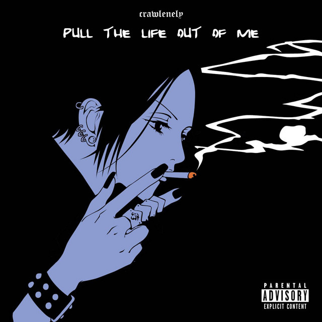 Обкладинка: Pull the Life out of Me — crawlenely