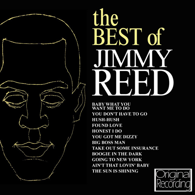 The Best of Jimmy Reed - Compilation by Jimmy Reed | Spotify