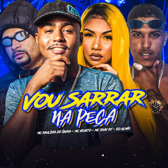 Vou Sarrar na Peça