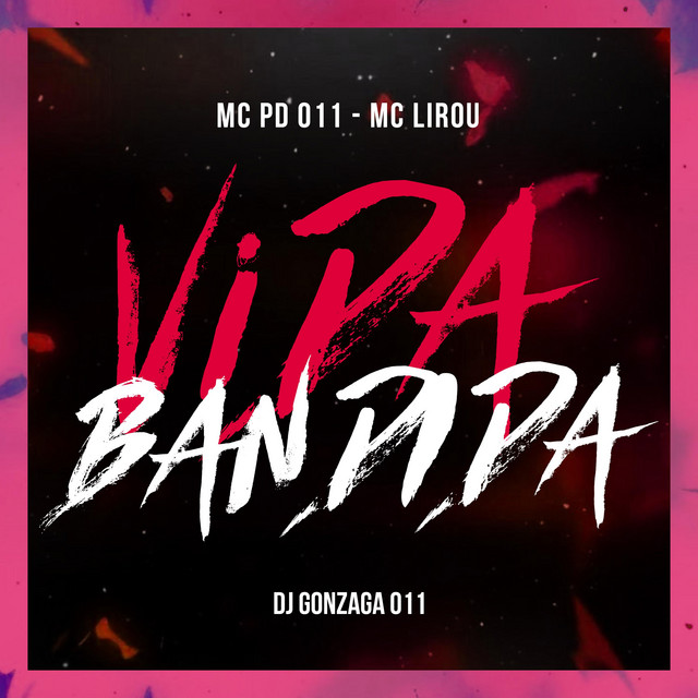 VIDA BANDIDA
