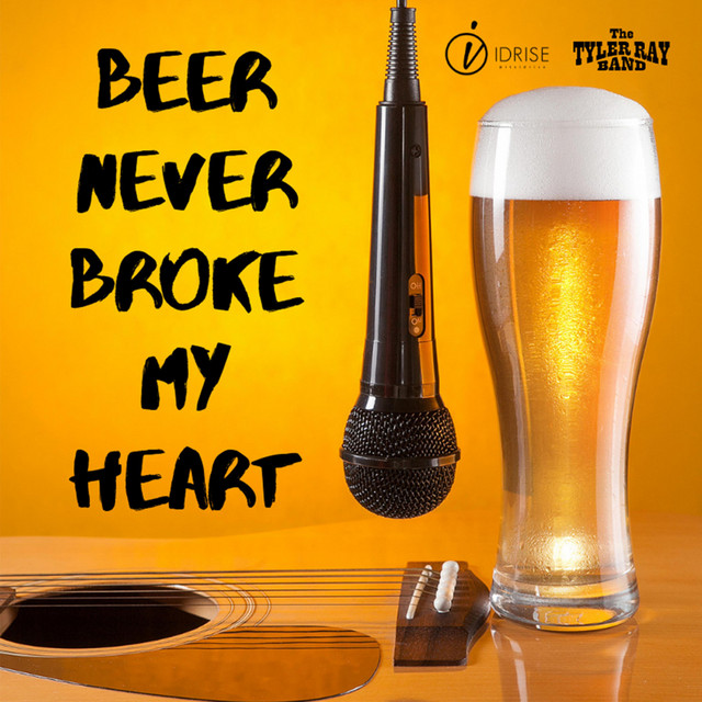 Beer Never Broke My Heart