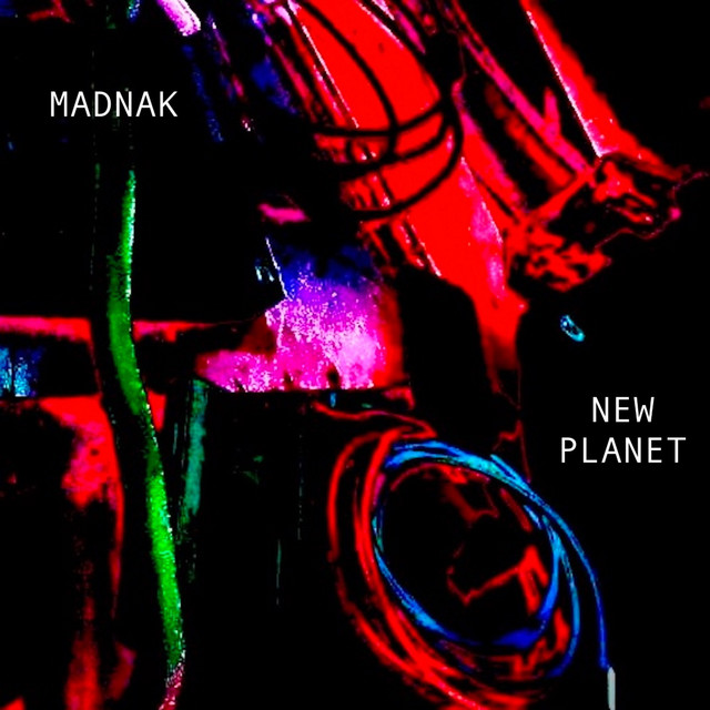 MADNAK – New Planet