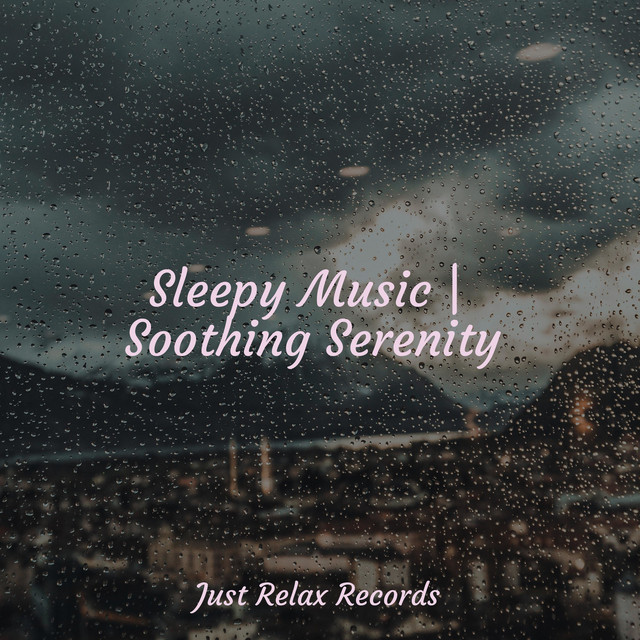 Sleepy Music | Soothing Serenity cover art