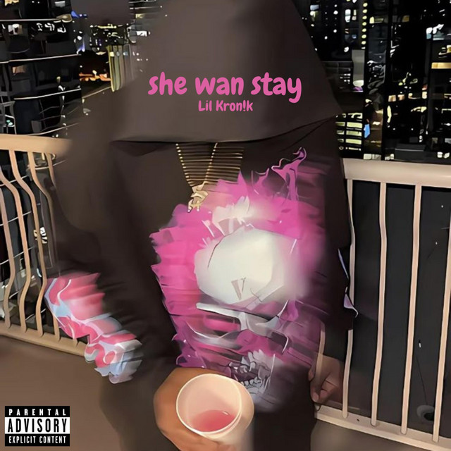 she wan stay