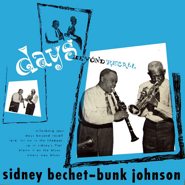 その他 SIDNEY BECHET MEMORIES Days Beyond Recall - Compilation by Sidney Bechet | Spotify