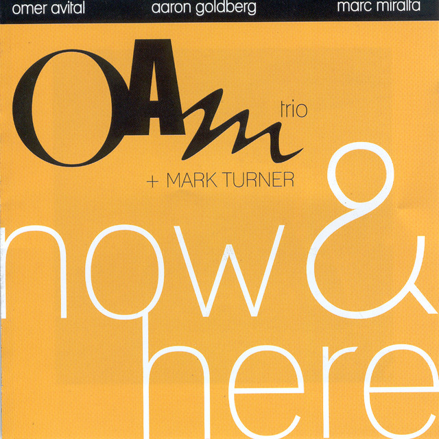 OAM Trio + Mark Turner