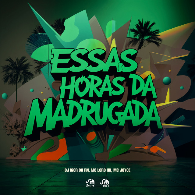 Essas Horas da Madrugada