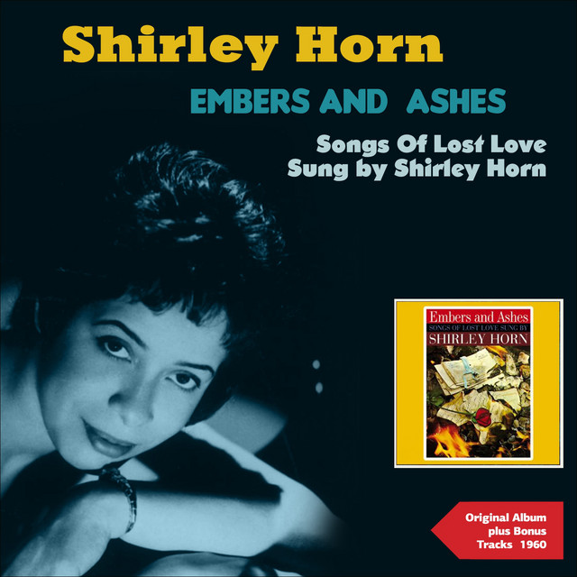 Embers and Ashes - Songs of Lost Love Sung By Shirley Horn cover art