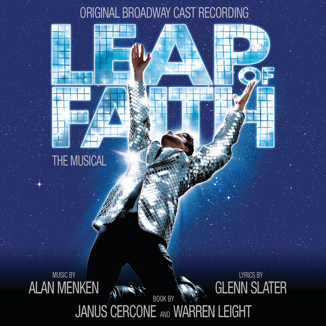 Leap Of Faith: The Musical - Original Broadway Cast Recording