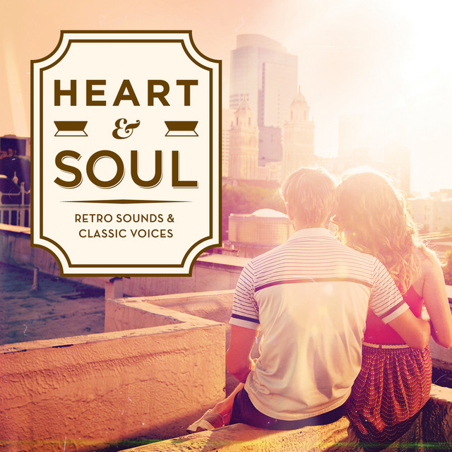 Heart And Soul - Compilation by Various Artists | Spotify