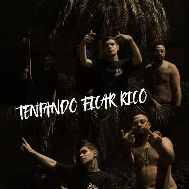 TENTANDO FICAR RICO (feat. TRAP MACHINE)