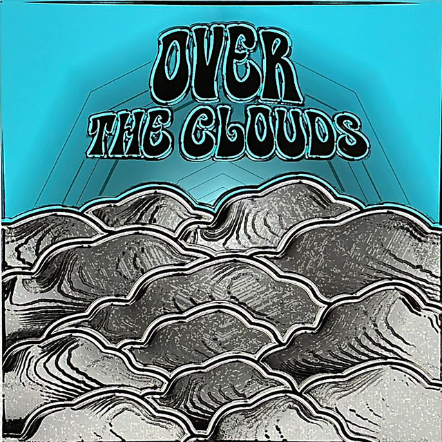 OVER THE CLOUDS
