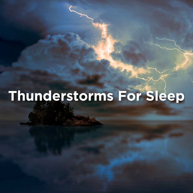 Thunderstorms For Sleep cover art