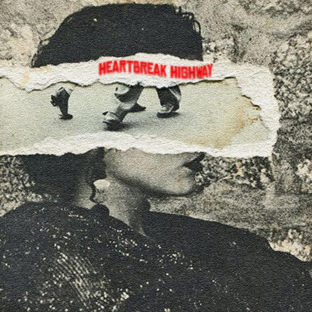 HEARTBREAK HIGHWAY cover art