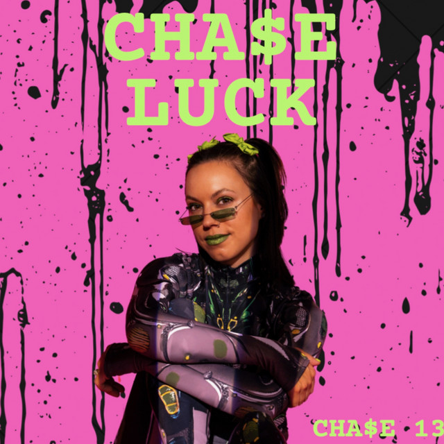 CHA$E LUCK
