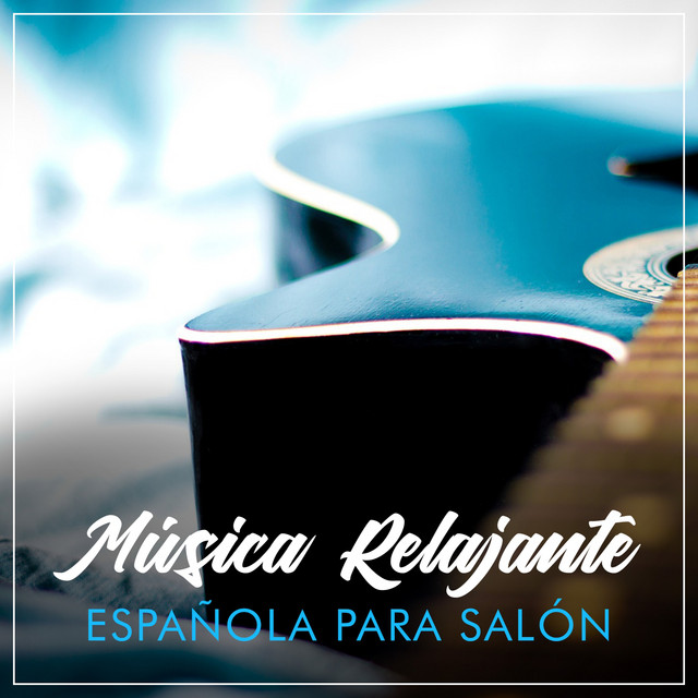 Música Relajante Española para Salón cover art