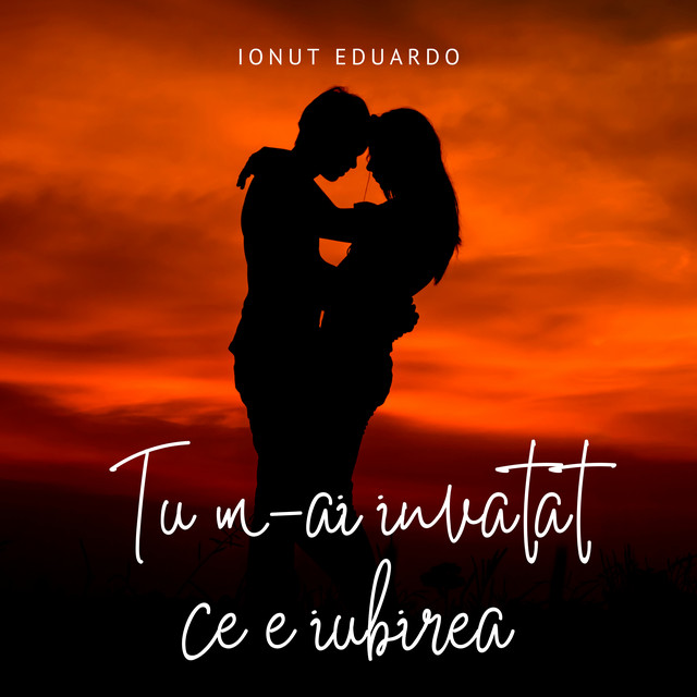 Tu m-ai invatat ce e iubirea