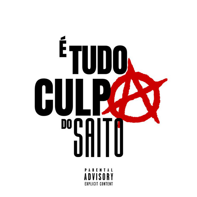 É TUDO CULPA DO SAITO