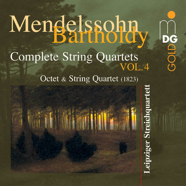 Mendelssohn: Complete String Quartets Vol. 4 cover