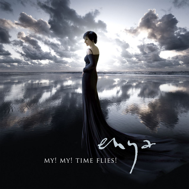 My! My! Time Flies - Single by Enya | Spotify