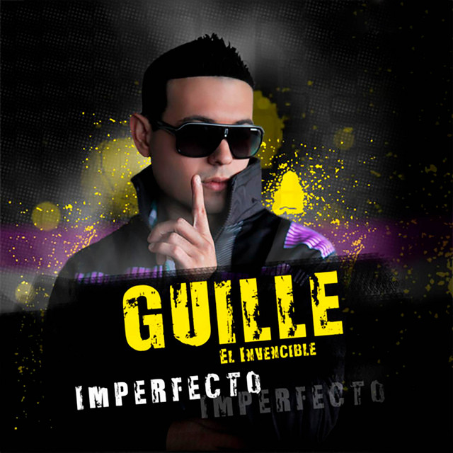 Guille el Invencible - No Quiero Mas Tu Perdón