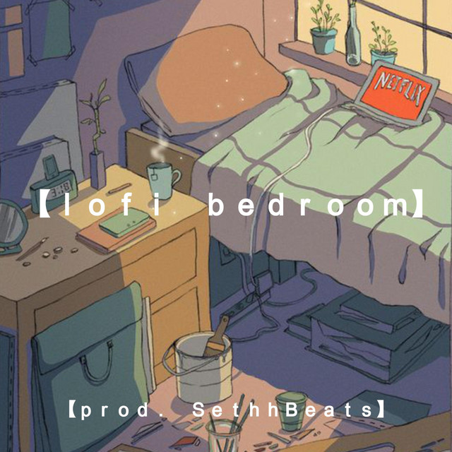 Lofi Bedroom - Single by SethhBeats | Spotify