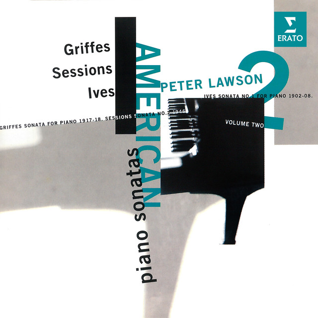 American Piano Sonatas, Vol. 2: Griffes, Sessions & Ives cover art