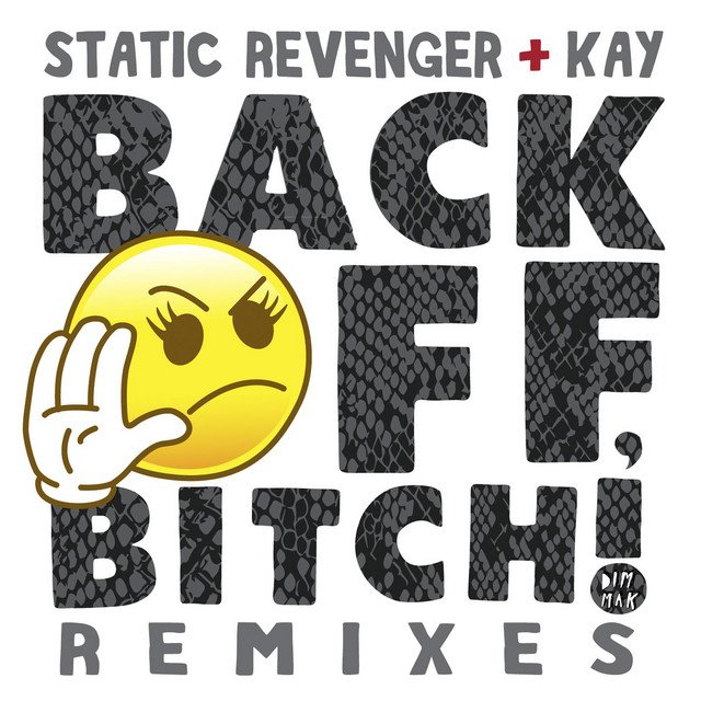 Back Off, Bitch! - Taco Cat Remix Dub (feat. Kay)