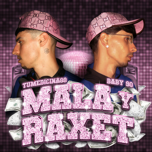 Mala y Raxet