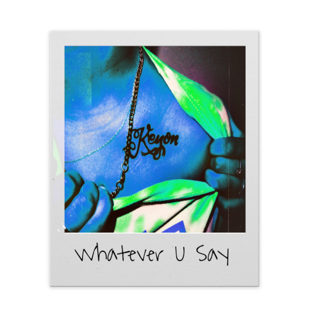 Whatever U Say cover art