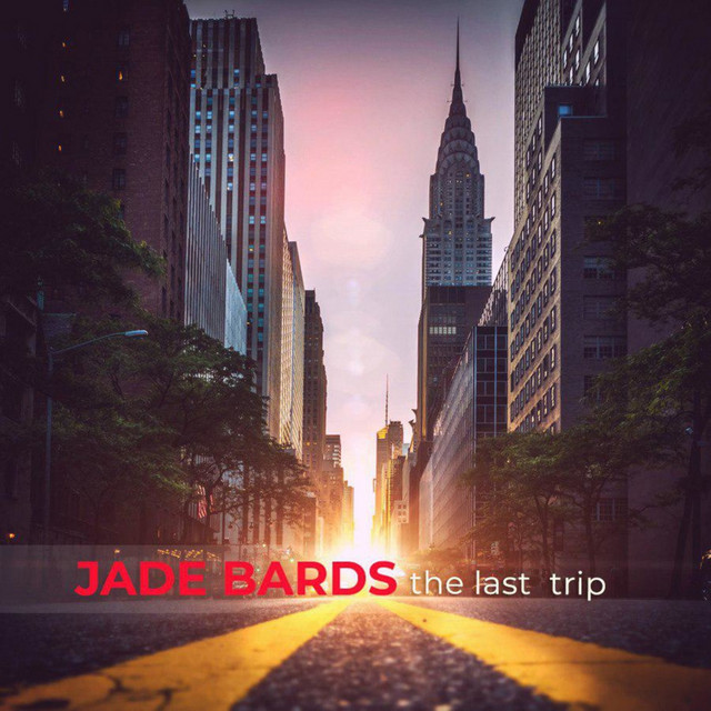 Cover art: The Last Trip — Jade Bards