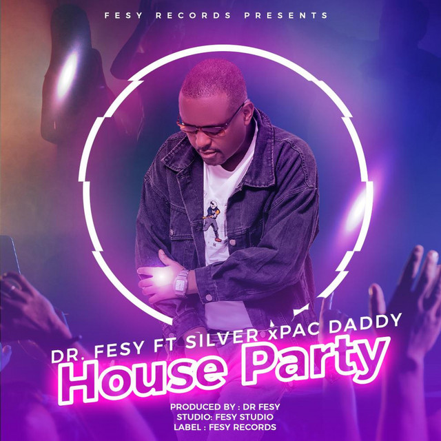 House Party - song and lyrics by Dr. Fesy, Fesy Brothers, Fesy Gang ...