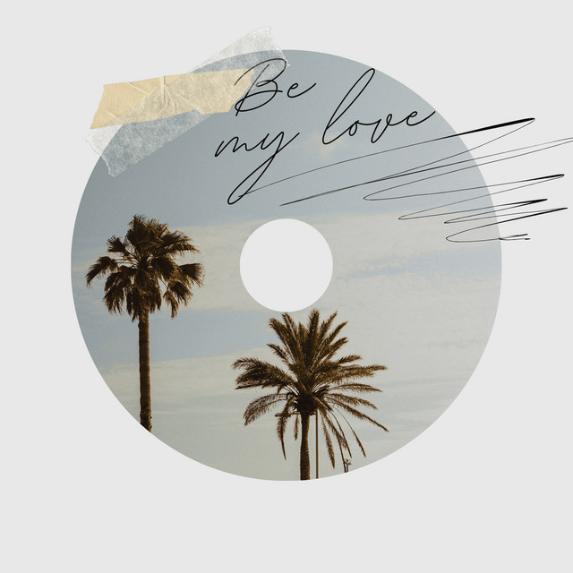 Be My Love cover