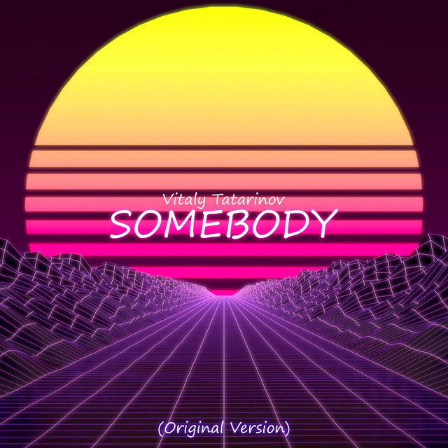 Cover art: SOMEBODY — Vitaly Tatarinov