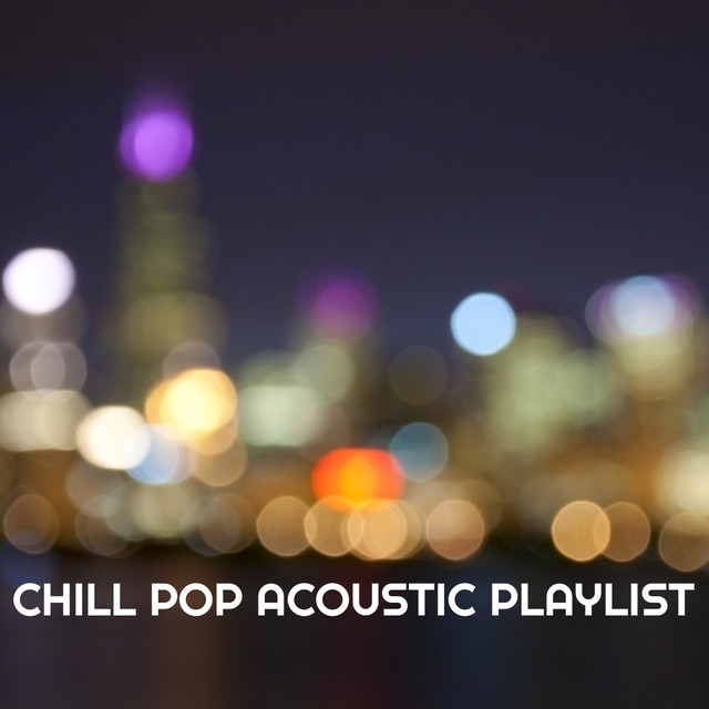 Chill Pop Acoustic Playlist cover