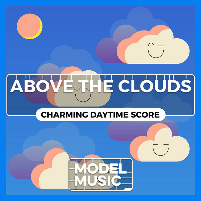 Above The Clouds - Charming Daytime Score cover art