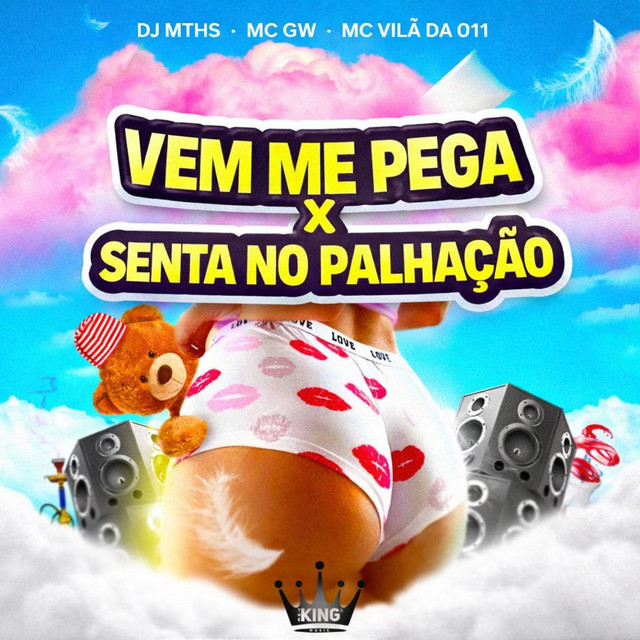 Vem Me Pega X Senta no Palhação